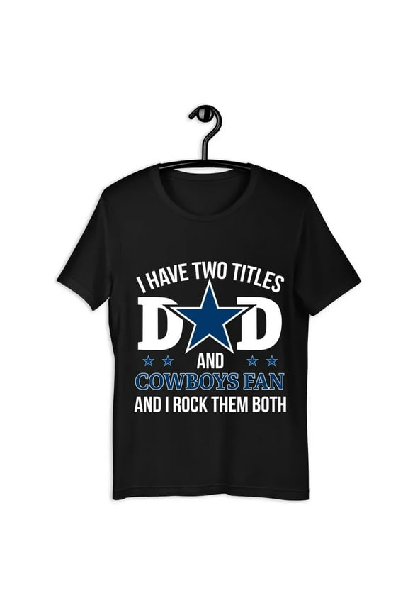 vintage Dallas Fan Cowboys Best Dad Ever Shirt Gift Black Unisex T-Shirt-TH26791
