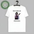 thumbnail image 1 of vintage Funny Ma Movie T-Shirt, Ma Movie Shirt, Don't Make Me Drink Alone Ma Tee Shirt-TH46609, 1 of 2
