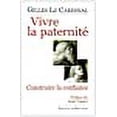 thumbnail image 1 of "vivre la paternité ; construire la confiance", 1 of 1