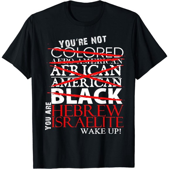 wake up israel- hebrew israelite clothing T-Shirt