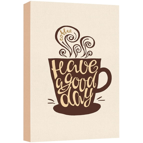 wall26 Canvas Wall Art - Have a Good Day on Coffee Cup - Giclee Print Gallery Wrap Modern Home Art Ready to Hang - 24x36 inches