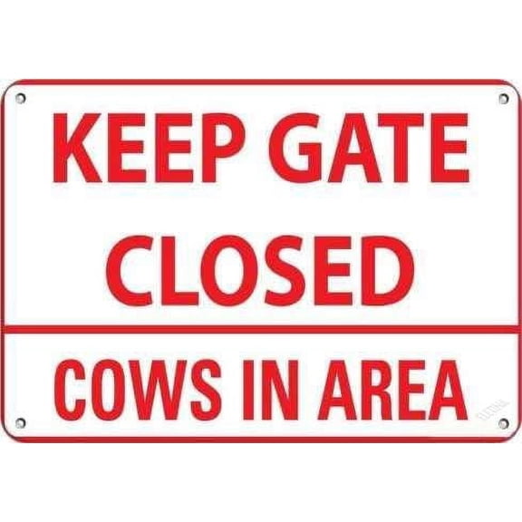 warning plaque Keep Gate Closed Cows In Area Red Color Farm Metal Tin Sign Wall Art Decor Warning Signs For Outdoor & Indoor office Sign 8 X 12 Inch