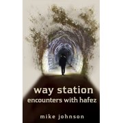 way station encounters with hafez, Paperback