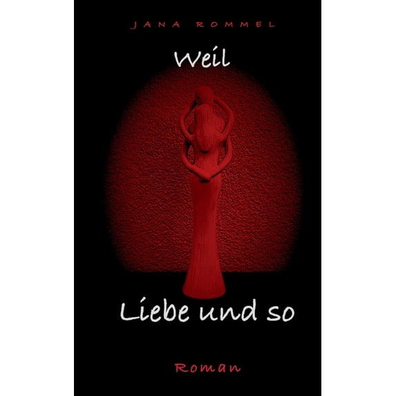 weil Liebe und so, (Paperback)