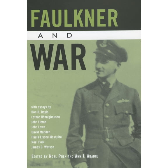 Faulkner and Yoknapatawpha: Faulkner and War (Paperback)