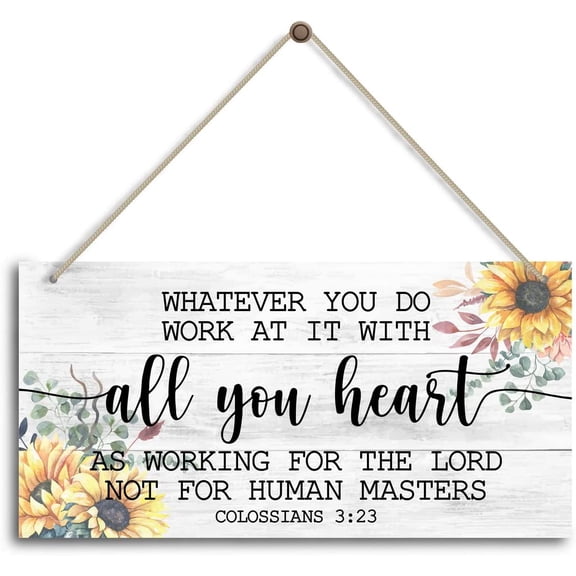 whatever you do work at it with all your heart. Religious Gifts -Faith Wall Decor Sign, Farmhouse Christian Wall Sign, Farmhouse Bedroom Decor Sign 10x5 Inch