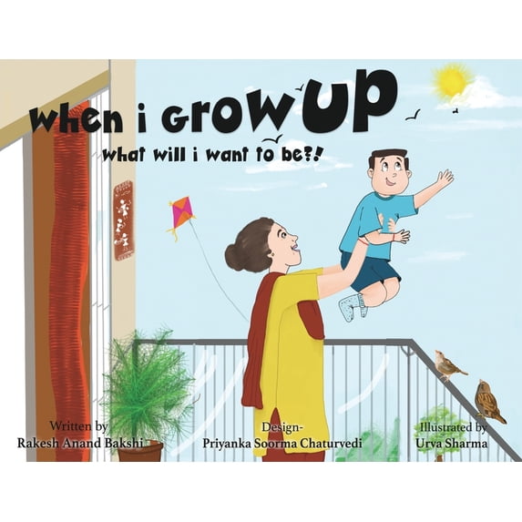 when i grow up, what will i be?!, (Paperback)