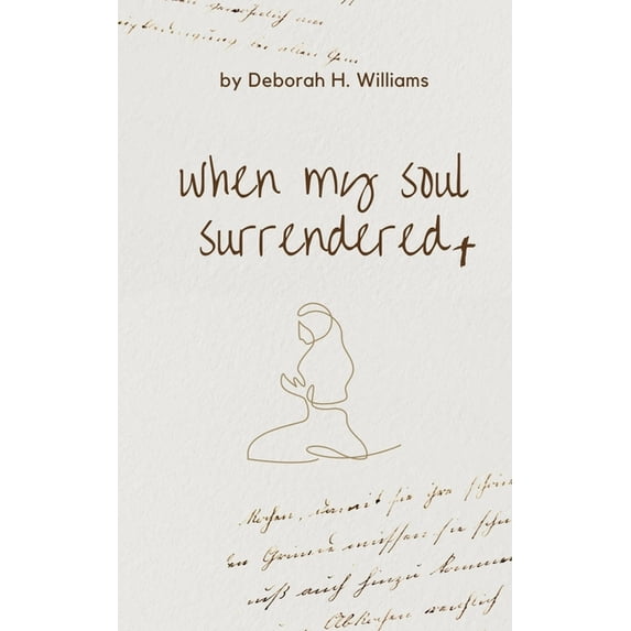 when my soul surrendered, (Paperback)
