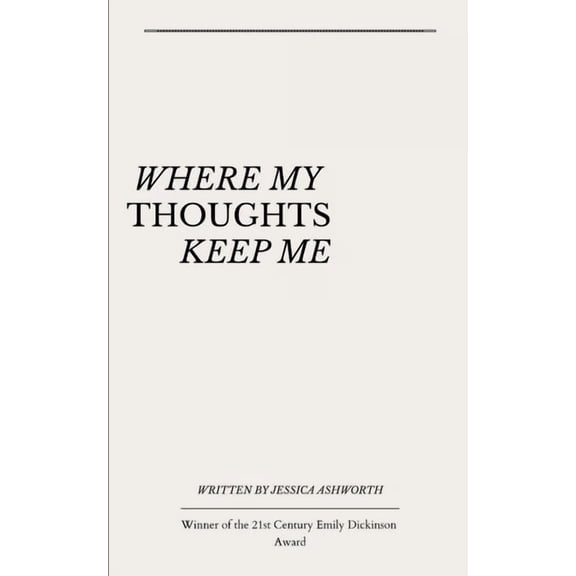 where my thoughts keep me, (Paperback)