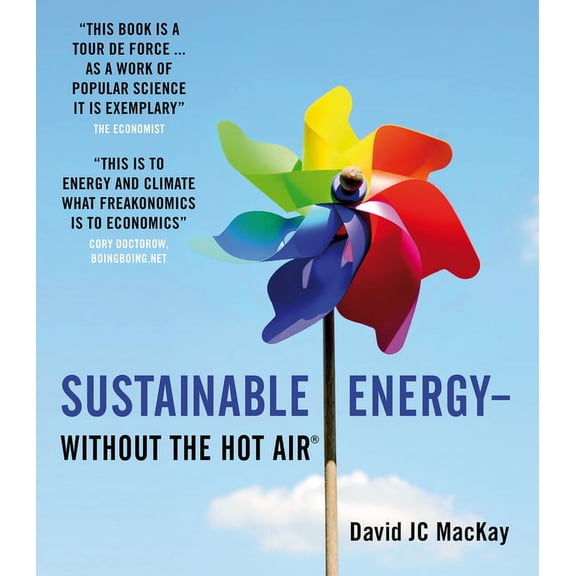 without the hot air: Sustainable Energy - without the hot air (Paperback)