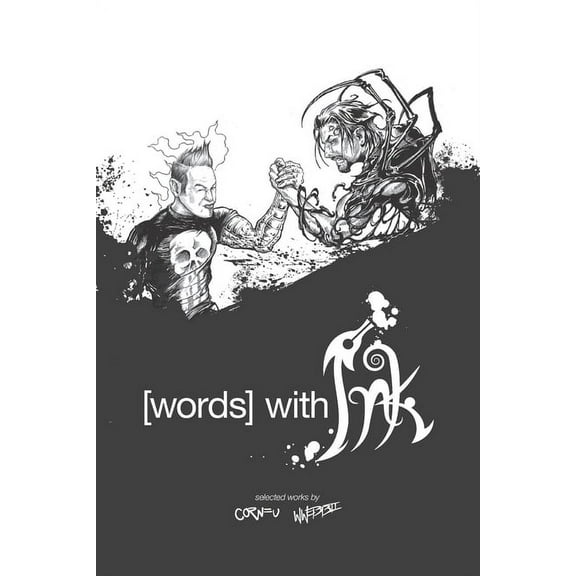 words with ink: A creative challenge by James Cornette and William Webb (Paperback)