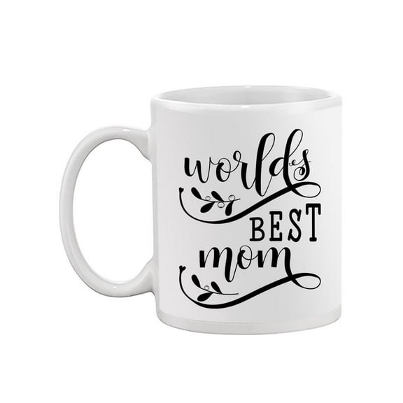 "world's Best Mom" Mug  -Image by Shutterstock,