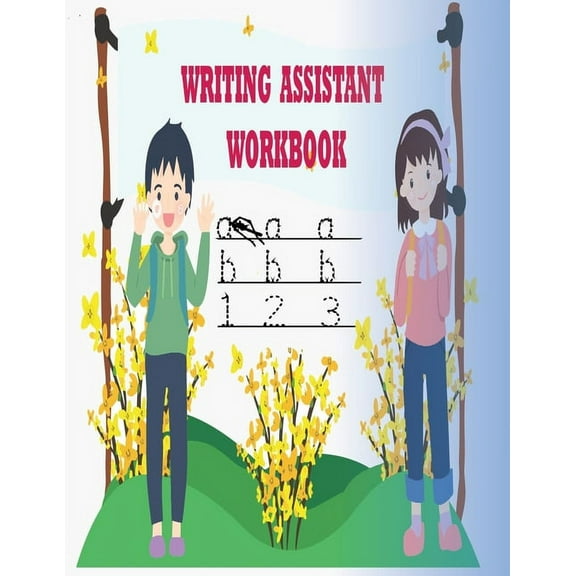 writing assistant workbook: preschool kindergarten/tracing letters with numbers/Pre-Handwriting /Beginning Cursive (Paperback)