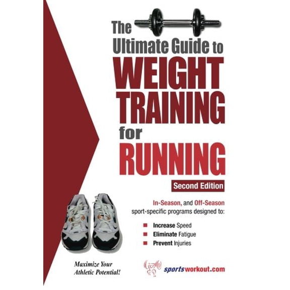 Pre-Owned The Ultimate Guide to Weight Training for Running (Paperback) 1932549439 9781932549430