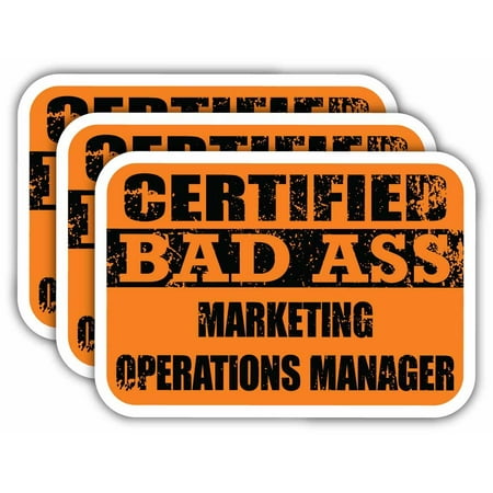 (x3) Certiefied Bad Ass Marketing Operations Manager Stickers | Cool Funny Occupation Job Career Gift Idea | 3M Sticker Vinyl Decal for Laptops, Hard Hats, Windows, Cars