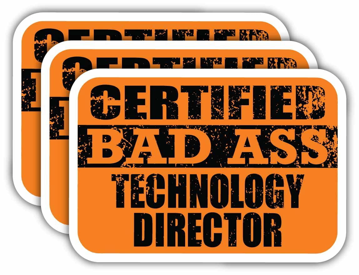 (x3) Certiefied Bad Ass Technology Director Stickers | Cool Funny ...