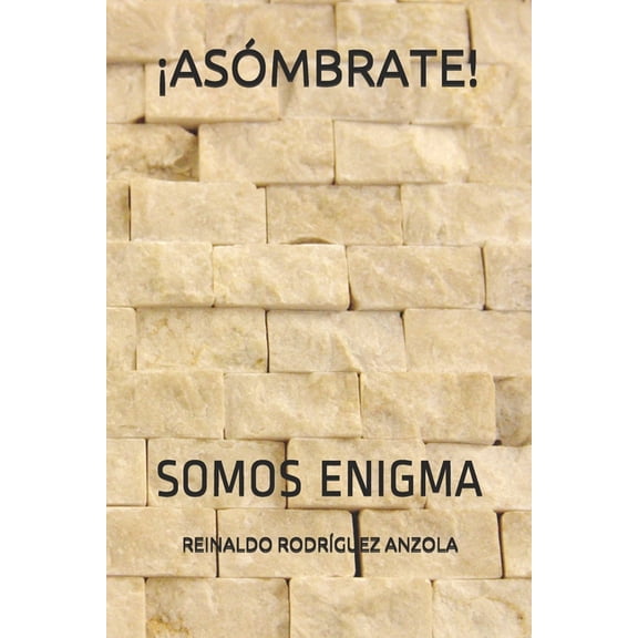 Asmbrate!: Somos Enigma, (Paperback)