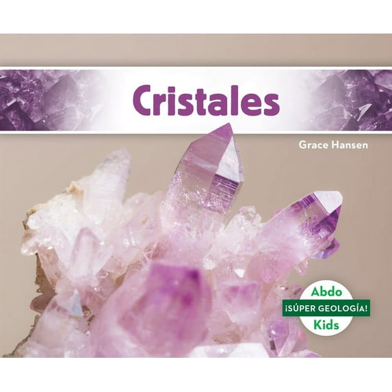 ¡Super Geologia! Set 2 Cristales (Crystals), (Hardcover)