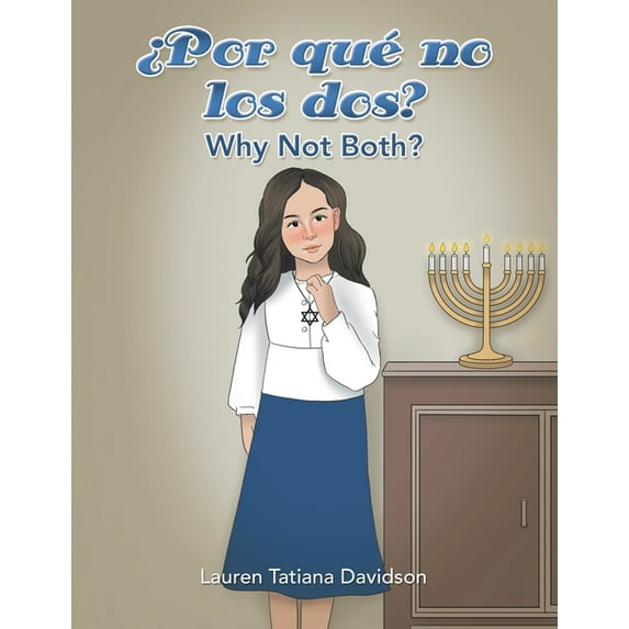 ¿Por qué no los dos?: Why Not Both?, (Paperback)