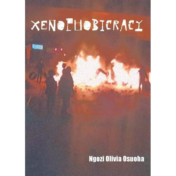 xenophobicracy, (Paperback)