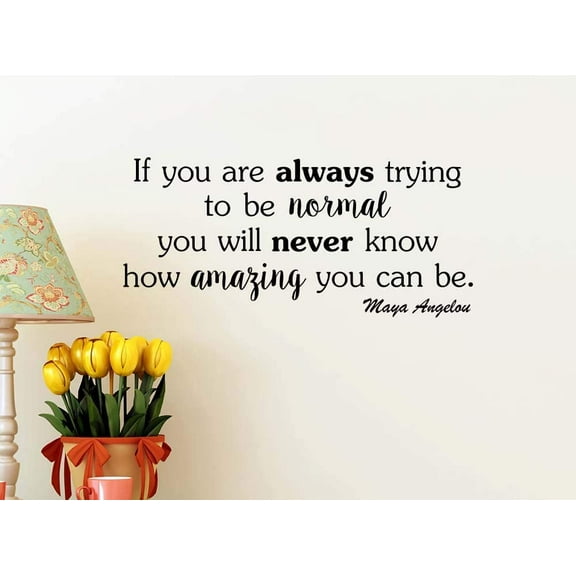 If you are always trying to be normal you will never know how amazing you 22 x 10 Vinyl wall quote decal Maya Boxing sticker Sports Team office Decal Art Decor Motivational Inspirational lettering