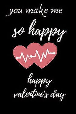 you make me so happy happy valentine s day Funny Valentine s