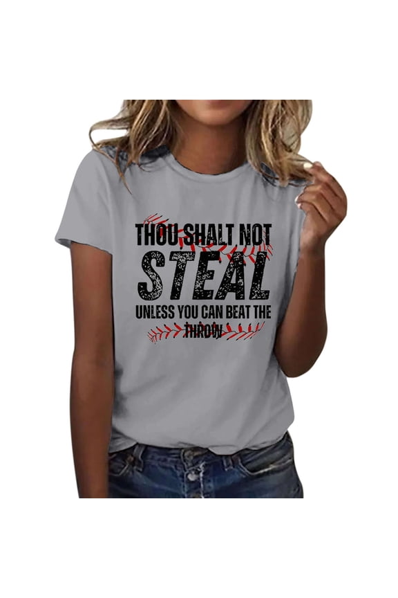 Women's Cap Sleeve Tank Tops Thou Shall Not Steal Unless You Can Beat The Throw Women's Letter Baseball Love Print Round Neck Short Sleeve T Shirt Top