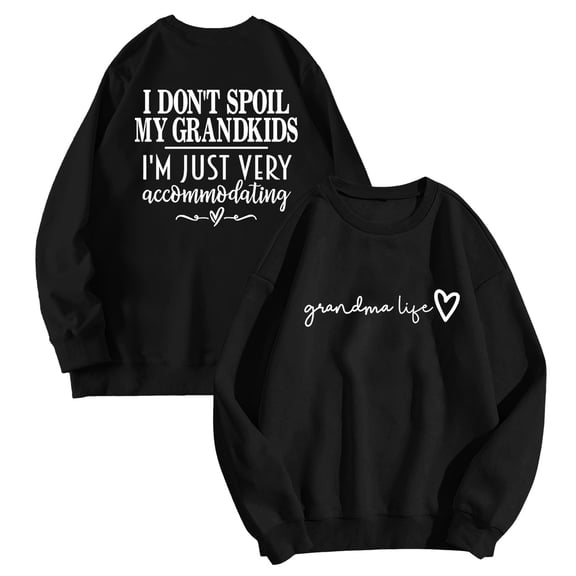 zaveiop Crewneck Sweatshirts Women Grandma Funny Tops I Don't Spoil My Grandkids Letter Print Pullovers (Black, M)