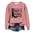 thumbnail image 1 of zaveiop Don't Make Me Drop A House on You Hoodie Funny Sweatshirt Halloween Hoodies for Women (Pink, M), 1 of 3