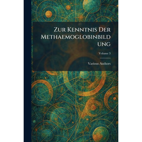zur kenntnis der methaemoglobinbildung, (Paperback)