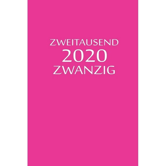 zweitausend zwanzig 2020: Manager Timer 2020 A5 Pink Rosa Rose, (Paperback)