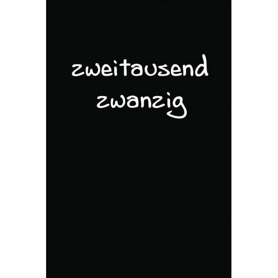zweitausend zwanzig: Terminbuch 2020 A5 Schwarz, (Paperback)